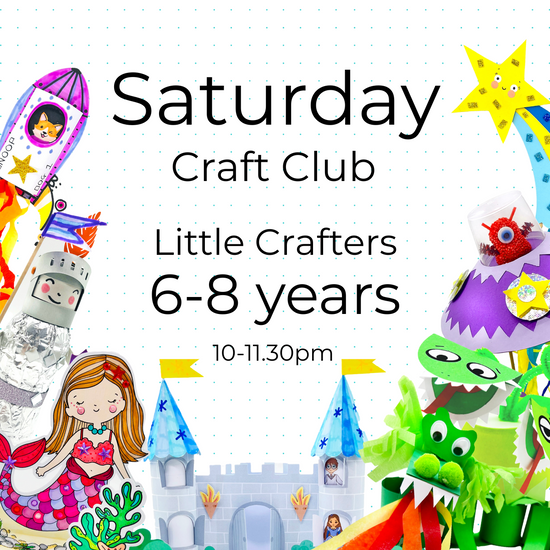 SATURDAY Craft Club 6-8yrs