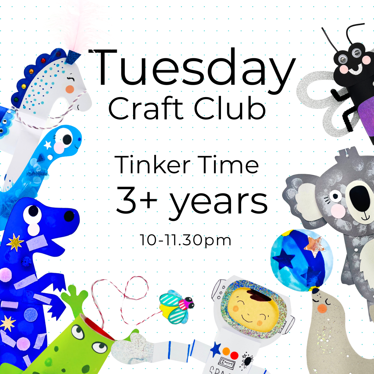 TUESDAY Craft Club 3+