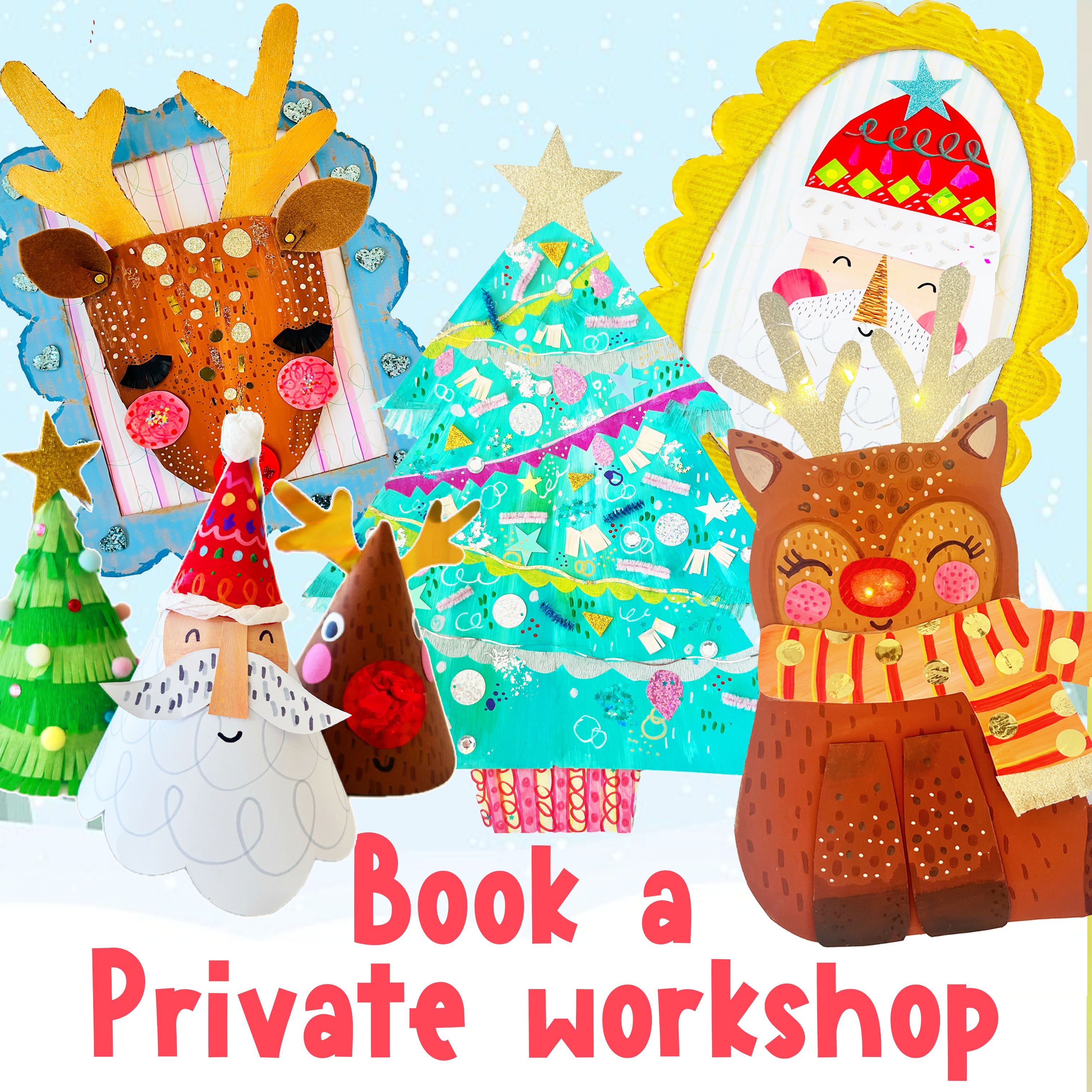Private Christmas workshop